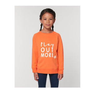 Pre-order PLAY OUT MORE Kids Orange Sweatshirt  - 100% organic cotton
