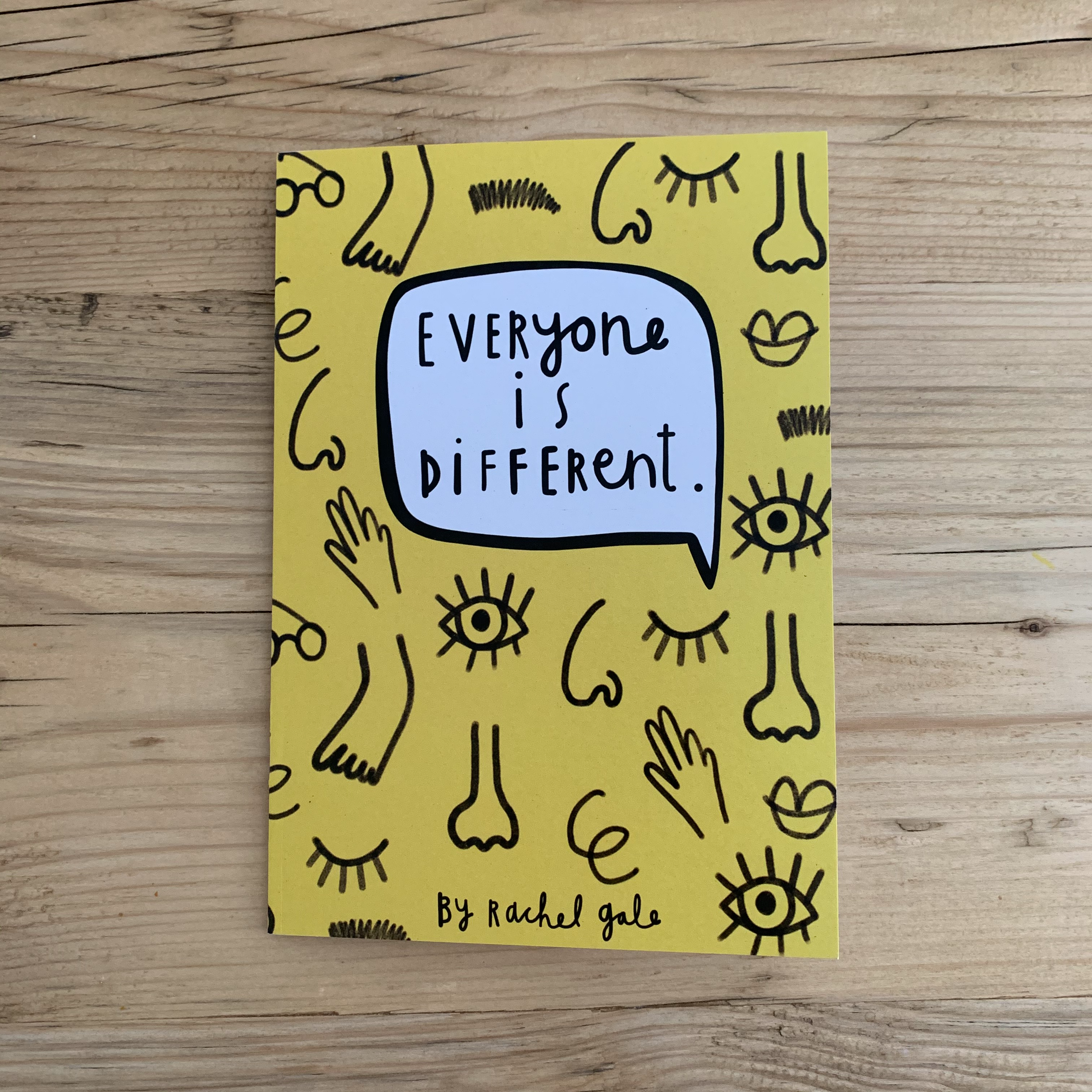 Everyone is Different - A little book with a BIG message - Illustrated and published by Rachel Gale